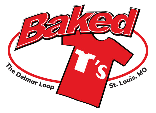 Baked T s Custom T Shirts and Personalized Apparel in St. Louis